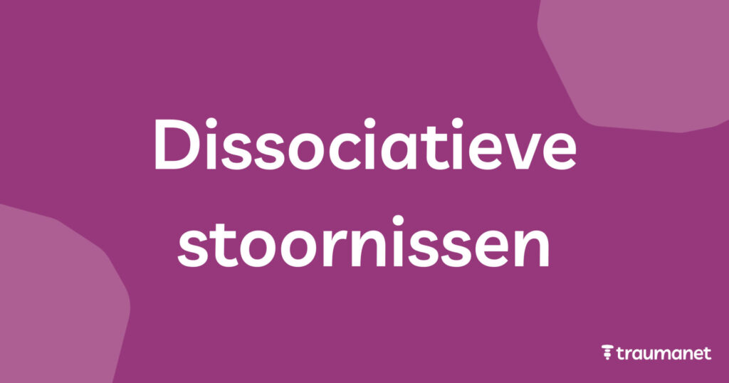 Dissociatieve stoornissen