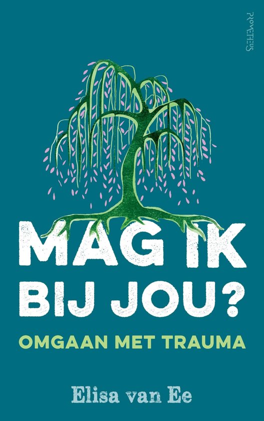 Mag ik bij jou - omgaan met trauma