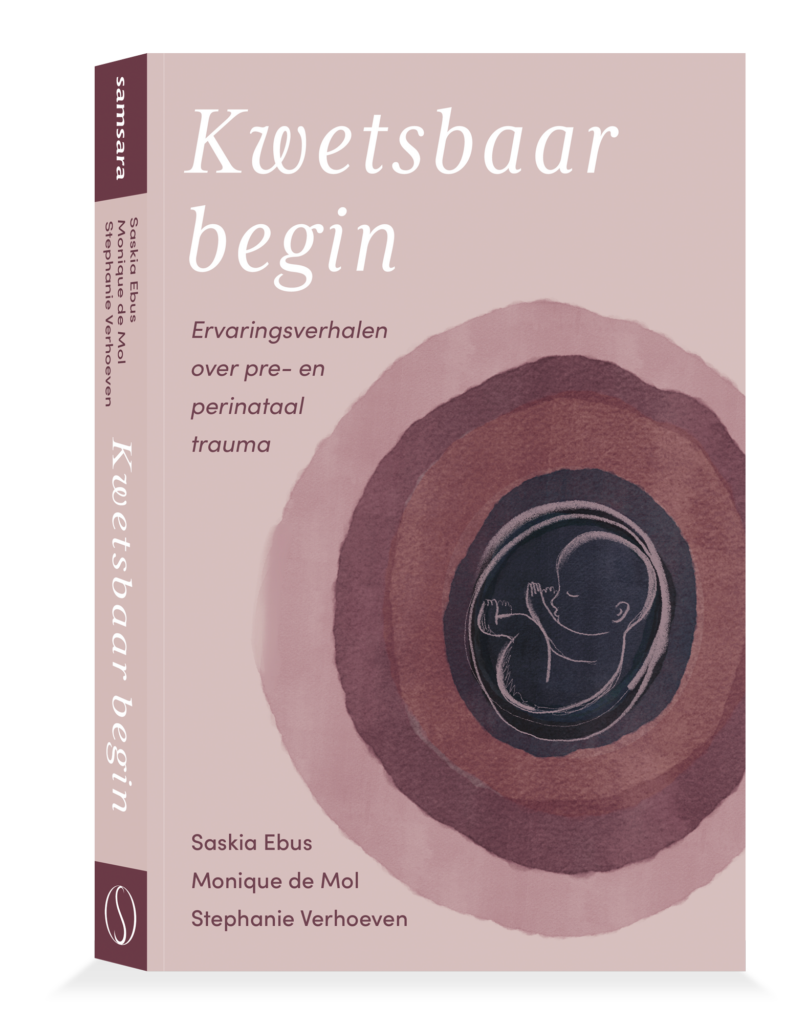 kwetsbaar begin: pre- en perinataal trauma